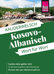 Kosovo-Albanisch - Wort für Wort: Kauderwelsch-Sprachführer von Reise Know-How - Cover
