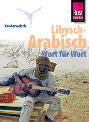Reise Know-How Sprachführer Libysch-Arabisch - Wort für Wort: Kauderwelsch-Band 218 - Cover