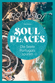 Soul Places Portugal - Die Seele Portugals spüren - Cover