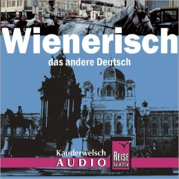 Reise Know-How Kauderwelsch AUDIO Wienerisch (Audio-CD)