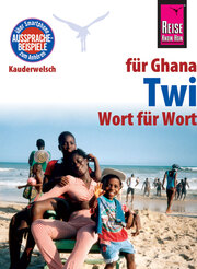 Twi für Ghana - Wort für Wort