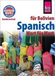 Spanisch für Bolivien - Wort für Wort