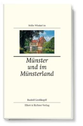 Stille Winkel in Münster und im Münsterland