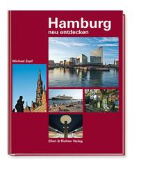 Hamburg neu entdecken