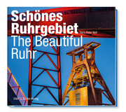 Schönes Ruhrgebiet/The Beautiful Ruhr