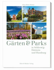 Gärten und Parks in Schleswig-Holstein und Hamburg - Cover