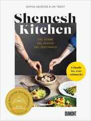 Shemesh Kitchen von Sophia Giesecke/Uri Triest (gebundenes Buch)