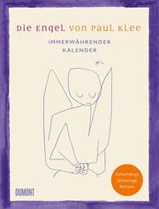 Die Engel von Paul Klee. Immerwährender Kalender
