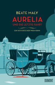 Aurelia und die letzte Fahrt - Cover