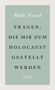 Fragen, die mir zum Holocaust gestellt werden - Cover