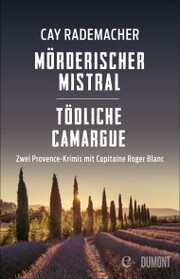 Mörderischer Mistral / Tödliche Camargue