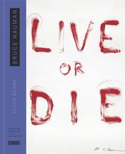 Bruce Nauman - Live or die