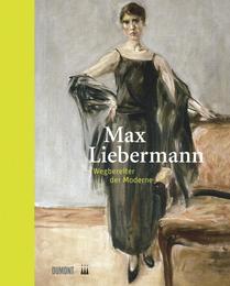 Max Liebermann - Wegbereiter der Moderne - Cover