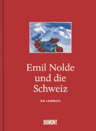 Emil Nolde und die Schweiz
