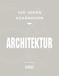 100 Ideen verändern: Architektur