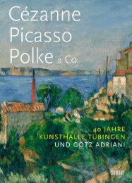 Cezanne, Picasso, Polke & Co