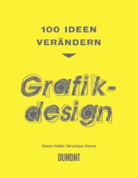 100 Ideen verändern: Grafikdesign