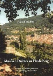 Musiker-Dichter in Heidelberg