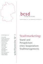 Stadtmarketing - Stand und Perspektiven eines kooperativen Stadtmanagements