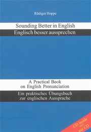 Sounding Better in English - Englisch besser aussprechen