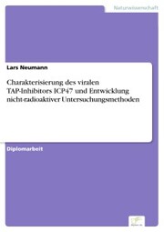 Charakterisierung des viralen TAP-Inhibitors ICP47 und Entwicklung nicht-radioaktiver Untersuchungsmethoden