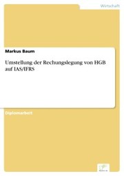 Umstellung der Rechungslegung von HGB auf IAS/IFRS