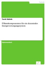 IT-Basiskomponenten für ein dezentrales Energieversorgungssystem - Cover