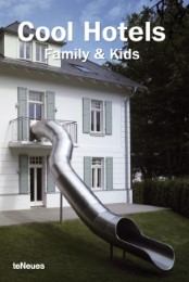Cool Hotels: Family & Kids