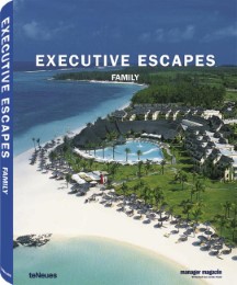 Executive Escapes: Family