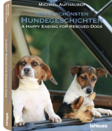 Meine schönsten Hundegeschichten/A happy Ending for Rescued Dogs