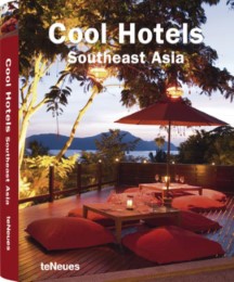 Cool Hotels: Southeast Asia