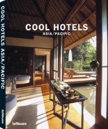 Cool Hotels: Asia/Pacific