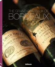 The Grand Châteaux of Bordeaux