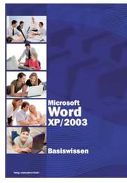 Microsoft Word XP/2003 Basiswissen