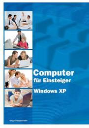 Computer für Einsteiger - Windows XP