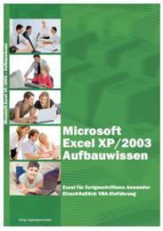 Microsoft Excel XP/2003 Aufbauwissen