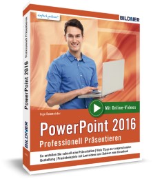 PowerPoint 2016 - Professionell Präsentieren