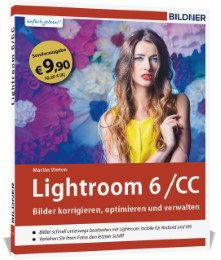 Lightroom 6/CC - Bilder korrigieren, optimieren, verwalten