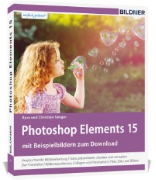 Photoshop Elements 15 - Das umfangreiche Praxisbuch!