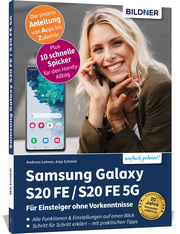 Samsung Galaxy S20 FE/S20 FE 5G - Für Einsteiger ohne Vorkenntnisse