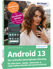 Android 13 - Der schnelle Smartphone-Einstieg - Für Einsteiger ohne Vorkenntnisse - Cover