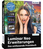 Luminar Neo Erweiterungen - Das umfassende Praxisbuch! - Cover