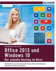 Windows 10 und Office 2013 - der schnelle Umstieg im Büro