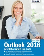 Outlook 2016: Schritt für Schritt zum Profi: