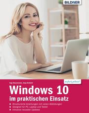 Windows 10 im praktischen Einsatz