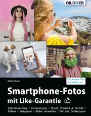 Smartphone-Fotos mit Like-Garantie