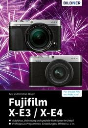 Fujifilm X-E3 / X-E4: Für bessere Fotos von Anfang an!
