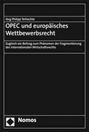 OPEC und europäisches Wettbewerbsrecht