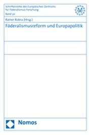 Föderalismusreform und Europapolitik