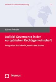 Judicial Governance in der Europäischen Rechtsgemeinschaft